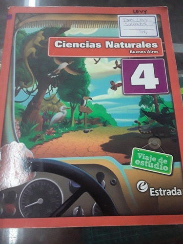 Ciencias Naturales 4 Buenos Aires - Viaje De Estudio Estrada