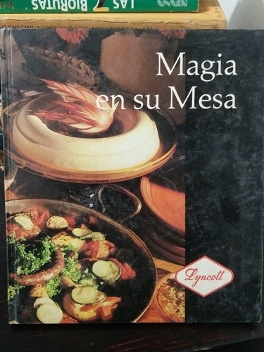 Magia En Su Mesa Lyncott