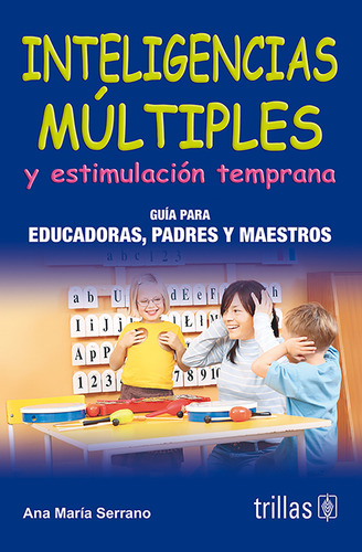Inteligencias Multiples Y Estimulacion Temprana