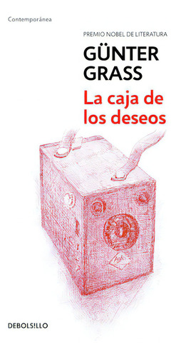 La Caja De Los Deseos, De Grass, Gunter. Editorial Debolsillo, Tapa Blanda En Español