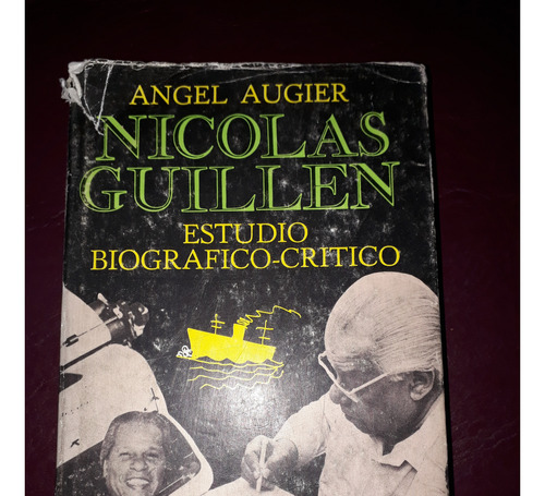 Nicolás Guillen-estudio Biográfico-crítico-angel Augier