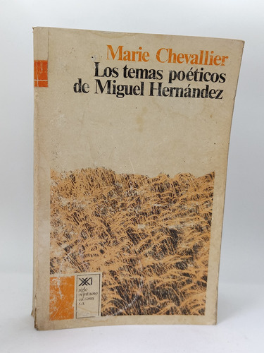 Los Temas Poeticos De Miguel Hernandez