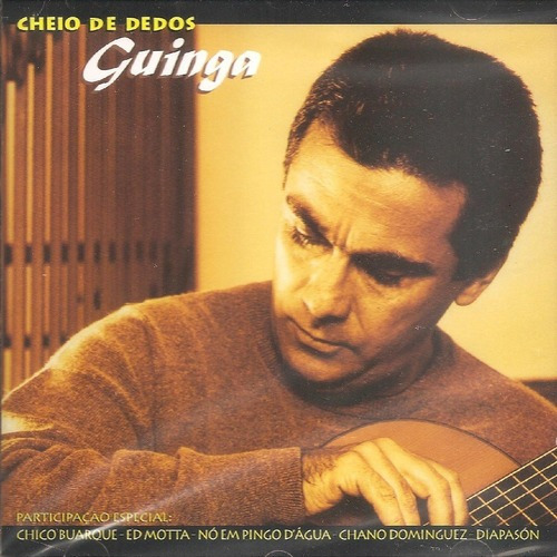 Cd Guinga Cheio De Dedos 1996 Br Lacrado