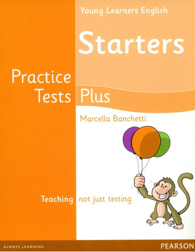  Young Learners English Starters Practice Tests Plus Student