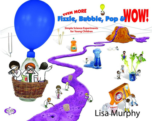 Libro: Even More Fizzle, Bubble, Pop & Wow!: Simple Science