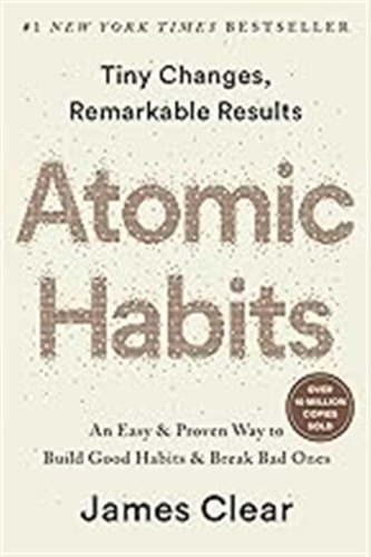 Atomic Habits (exp): An Easy & Proven Way To Build Good Habi