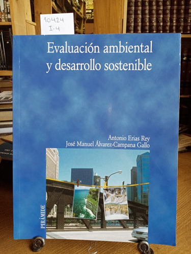 Evaluación Ambiental Y Desarrollo Sostenible // Antonio...