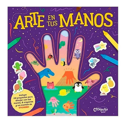 Libro Arte En Tus Manos Aprende A Dibujar Con Crayones