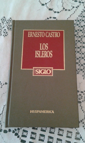Los Isleros   -  Ernesto Castro  - Hyspamerica