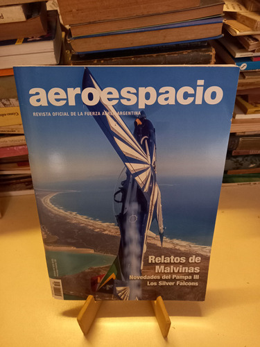 Aeroespacio Fuerza Aérea Argentina - Relatos De Malvinas