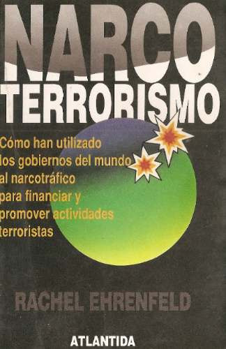 Narco Terrorismo - Rachel Ehrenfeld - Atlantida