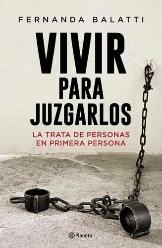 Vivir Para Juzgarlos