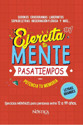 Libro: Ejercitar La Mente: Pasatiempos (edición En Español)