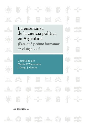 La Enseñanza De La Ciencia Politica En Argentina - D'alessan