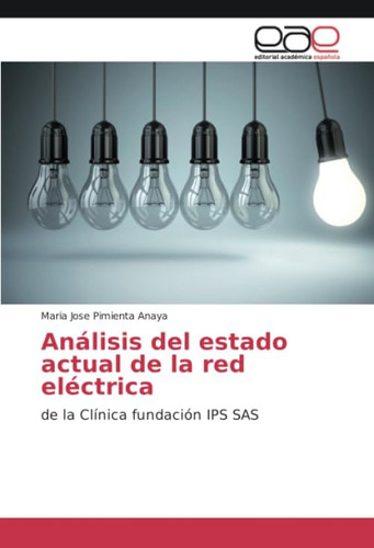 Libro: Análise Del Estado Actual Red Eléctrica: