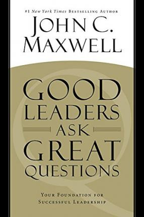 Libro Good Leaders Ask Great Questions