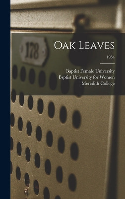 Libro Oak Leaves [electronic Resource]; 1954 - Baptist Fe...
