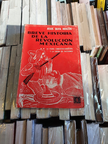 Breve Historia De La Revolución Mexicana Hergoz - Ed Popular