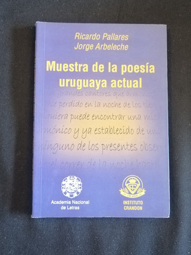 Muestra De Poesía Uruguaya Actual - R. Pallares J. Arbeleche