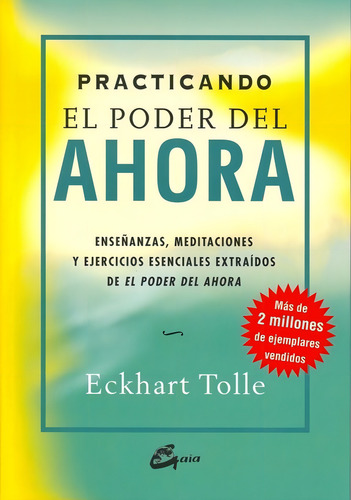Practicando El Poder Del Ahora - Eckhart Tolle