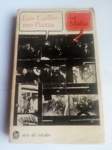 La Mafia. Luis Guillermo Piazza