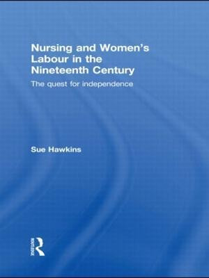 Libro Nursing And Women's Labour In The Nineteenth Centur...