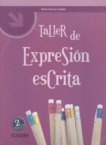 Libro Taller De Expresion Escrita (2ª Ed)