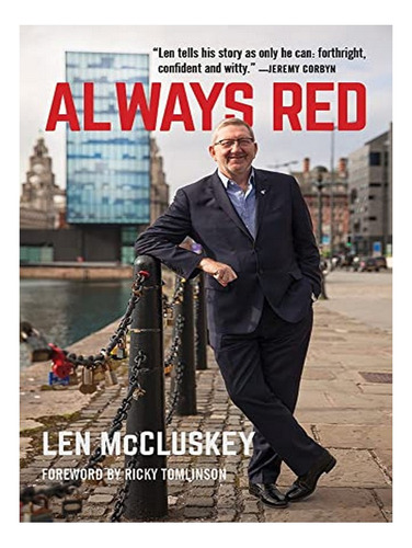 Always Red - Len Mccluskey. Eb19