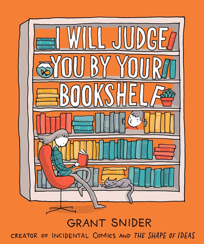 Libro: I Will Judge You By Your Bookshelf