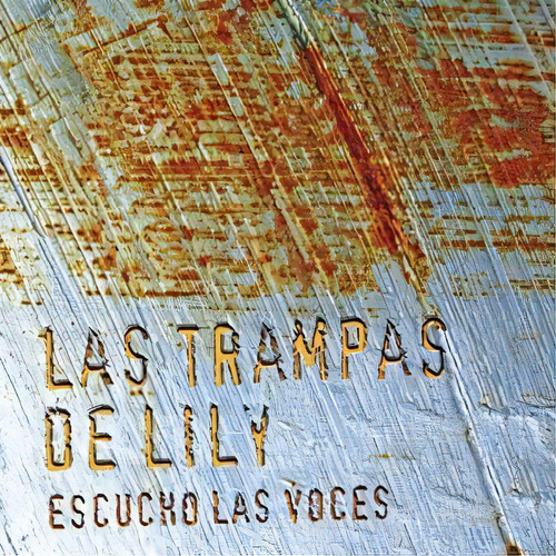 Escucho Voces - Las Trampas De Lily (cd)