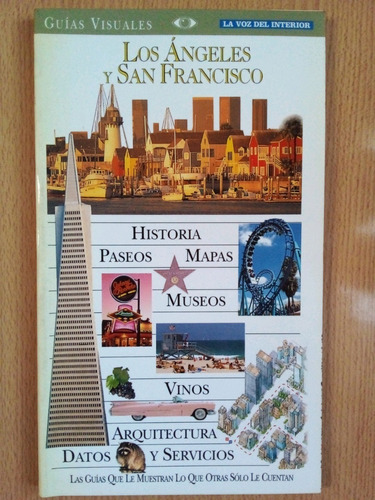Los Angeles Y San Francisco Guias Visuales La Voz A99