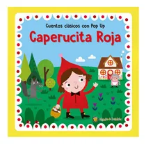 Comprar Caperucita Roja - Cuentos Clasicos Con Pop Up: Cuentos Clásicos Con Pop Up, De El Gato De Hojalata., Vol. 1. Editorial Guadal, Tapa Dura En Español, 2024
