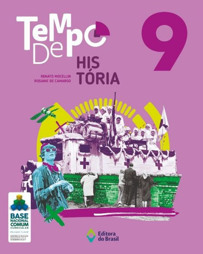Tempo de História - 9º Ano - Ensino fundamental II, de Mocellin, Renato. Tempo Editorial Editora do Brasil, capa mole em português, 2019