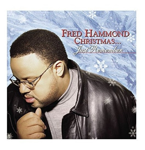 Fred Hammond Navidad... Sólo Recuerdo.