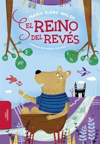 Libro El Reino Del Reves De Maria Elena Walsh