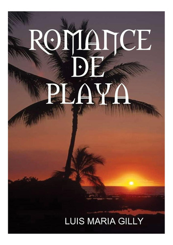 Libro: Romance De Playa (spanish Edition)