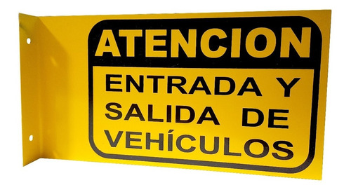 Cartel Chapa Doble Faz Atención Entrada Salida De Vehículos