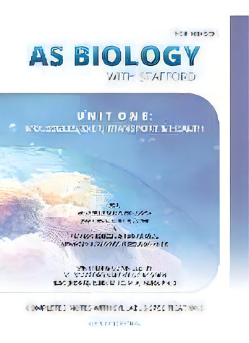 As Biology With Stafford : Unit One: Molecules, Diet, Transport And Health, De Stafford Valentine Redden. Editorial Dr. Stafford Valentine Redden, Tapa Blanda En Inglés