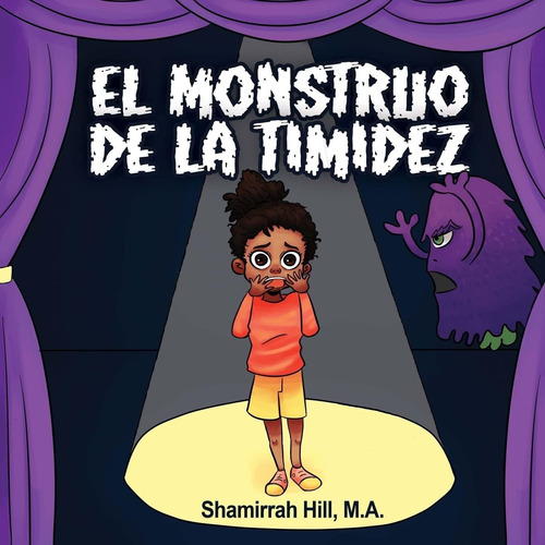 Libro: El Monstruo De La Timidez (spanish Edition)