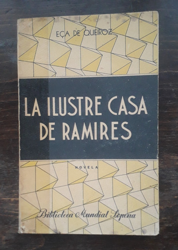 La Ilustre Casa De Ramires - Eca De Queiroz