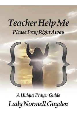 Libro Teacher Help Me: Please Pray Right Away - Guyden, L...