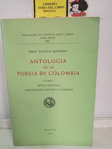 Antología De La Poesía En Colombia - 1970 - Época Colonial 