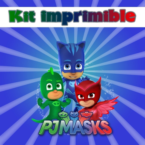 Kit Cumpleaños Pj Masks Personalizable Imprimible