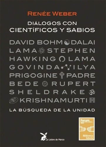 Dialogos Con Cientificos Y Sabios - Weber - Liebre De Marzo