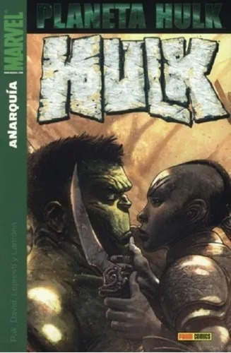 Hulk Planeta Hulk Tomo 10 Anarquia Panini (español)