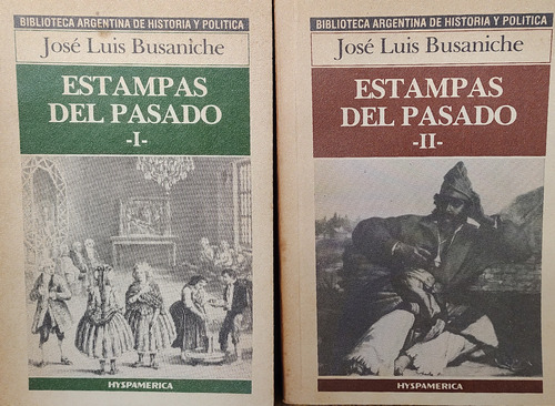 Estampas Del Pasado (2 Tomos) - José Luis Busaniche C/ Nuevo