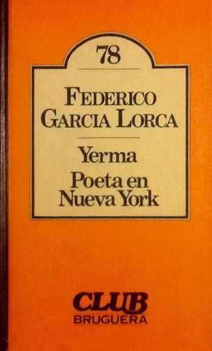 Yerma / Poeta En Nueva York - Federico García Lorca (Usado)