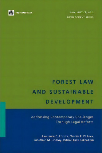 Forest Law And Sustainable Development, De Lawrence C. Christy. Editorial World Bank Publications, Tapa Blanda En Inglés