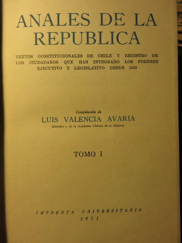 Luis Valencia Avaría Anales República Fino Empaste Impecable