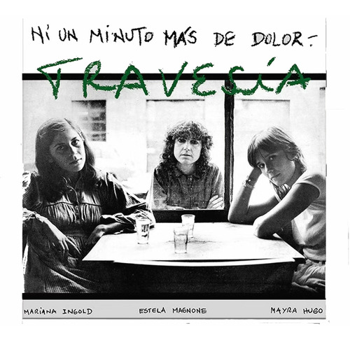 Minuto Mas De Dolor - Travesia Vinilo